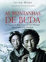 As montanhas de Buda - Javier Moro