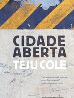 Cidade Aberta - Teju Cole