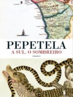 A Sul. O Sombreiro - Pepetela.