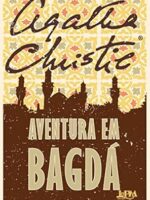 Aventura em Bagda - Agatha Christie