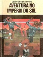 Aventura No Imperio Do Sol (colecao Vaga-L - Silvia Cintra Franco.
