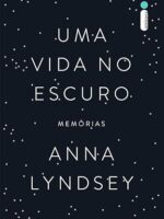 Anna Lyndsey - Uma Vida no Escuro (Oficial).