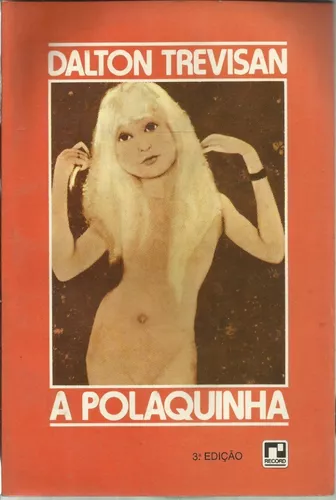 A Polaquinha - Dalton Trevisan.