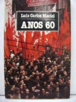 Anos 60 - Luiz Carlos Maciel