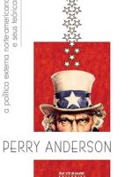 A politica externa norte-americana - Perry Anderson