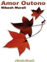 Amor Outono - Nikesh Murali
