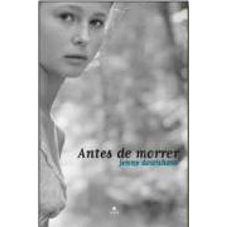 Antes de Morrer - Jenny Downham