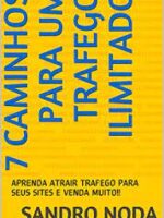 7 caminhos trafego ilimitado
