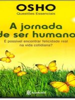 A jornada do ser humano - Osho.