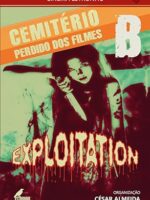 Cemiterio Perdido Dos Filmes - Cesar Almeida.