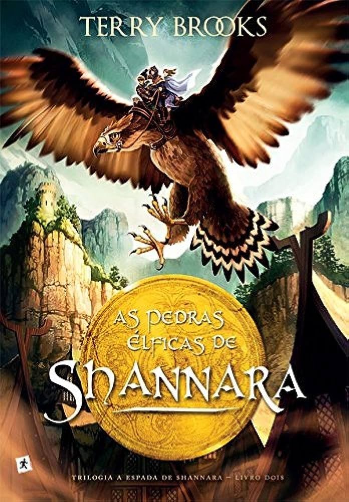 As Pedras Elficas de Shannara - Terry Brooks