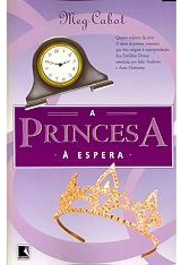 A Princesa a Espera - O Diario Da Princesa - Meg Cabot