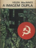A Imagem Dupla - Helen Mac Innes