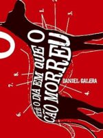 Ate o Dia em que o Cao Morreu - Daniel Galera.