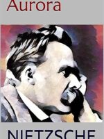 Aurora - Friedrich Nietzsche