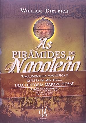 As Piramides de Napoleao - William Dietrich