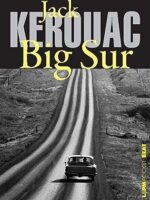 Big Sur - Jack Kerouac.