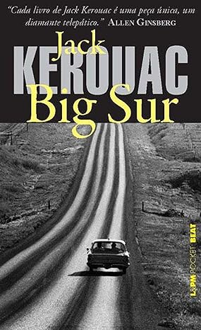 Big Sur - Jack Kerouac.