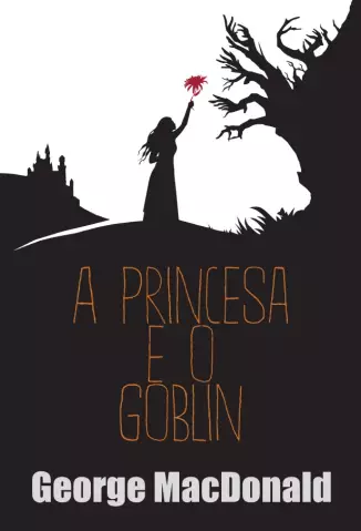A Princesa e o Gobin - George MacDonald