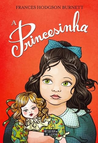 A Princesinha - Frances Hodgson Burnett