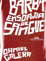 Barba ensopada de sangue - Daniel Galera