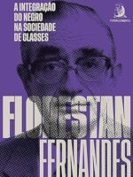 A integracao do negro na sociedade de clas - Florestan Fernandes.