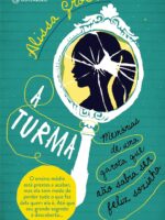 A Turma - Alissa Grosso.