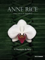 A Libertacao da Bela - Anne Rice.