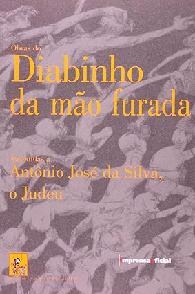 As Obras do Diabinho da Mao Furada - Antonio Jose da Silva