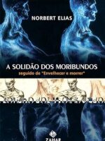 A Solidao dos moribundos - Norbert Elias.