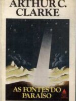 As Fontes do Paraiso - Arthur C. Clark.
