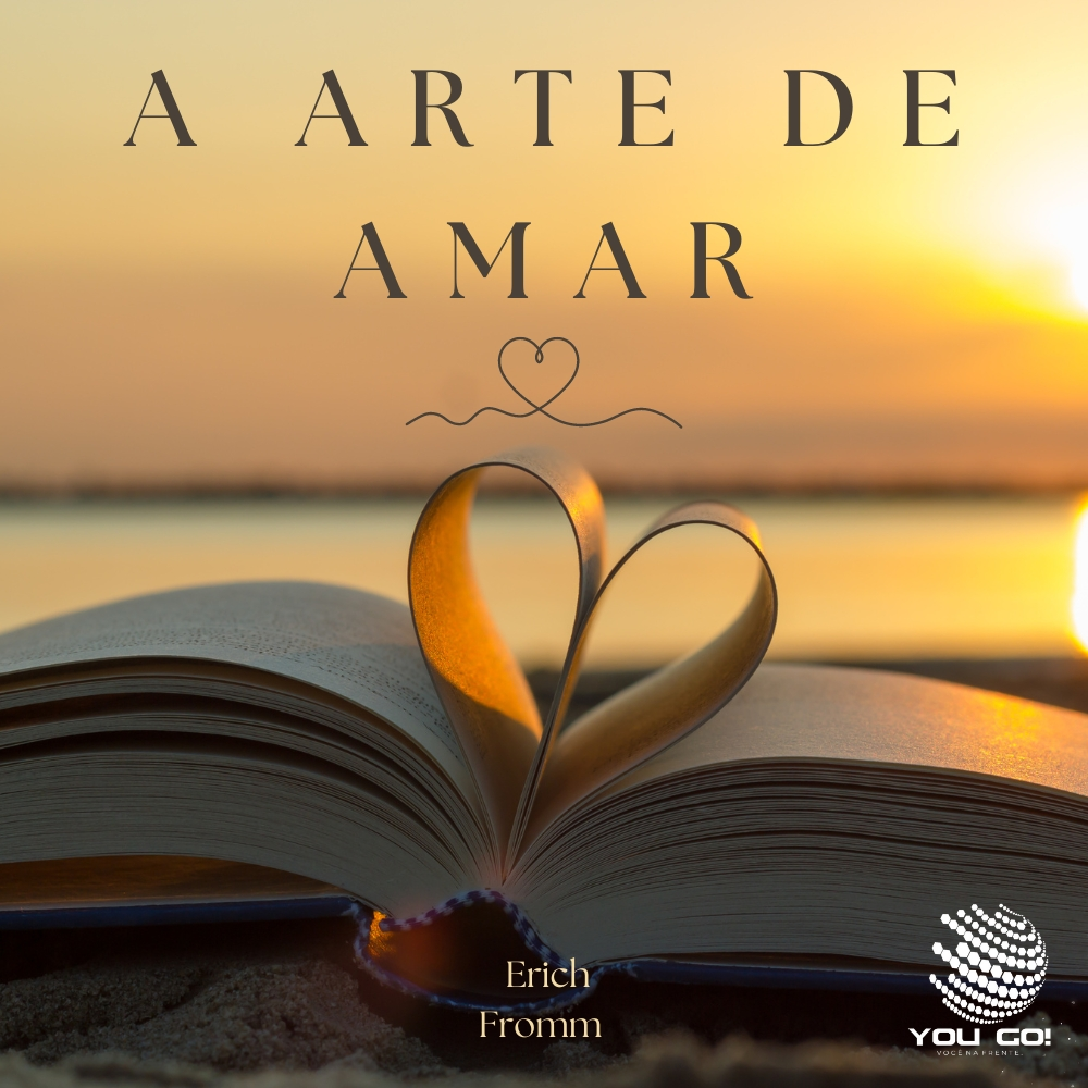 "A Arte de Amar" por Erich Fromm