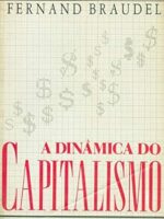 A Dinâmica do Capitalismo
