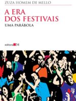 A Era dos Festivais: uma parábola