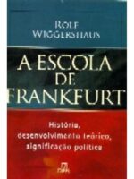 A Escola De Frankfurt
