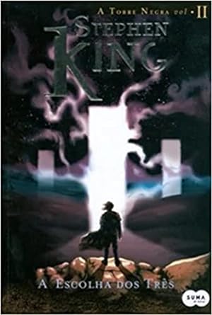 A Escolha dos Três - Stephen King
