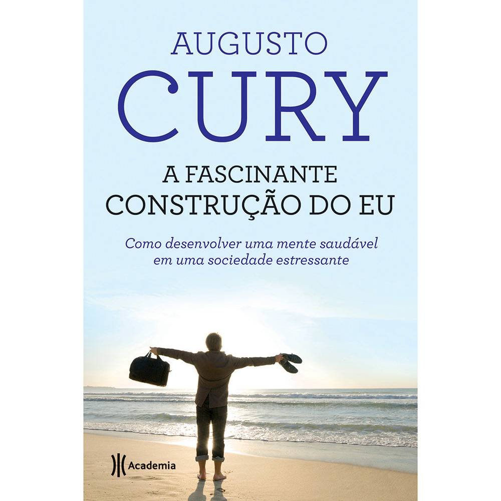 A Fascinante Construção do Eu