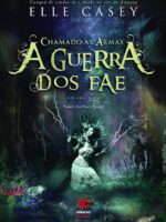 A Guerra dos Fae: Chamado às Armas
