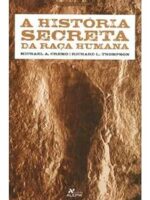 A História Secreta da Raça Humana
