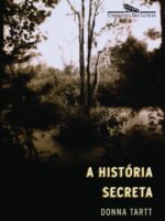 A Historia Secreta - Donna Tartt