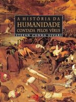A Historia da Humanidade Contada Pelos Vir - Stefan Cunha Ujvari