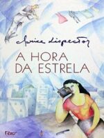 A Hora da Estrela - Clarice Lispector