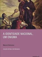 A identidade nacional, um enigma - Marcel Detienne