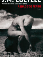 A Idade do Ferro - J. M. Coetzee.