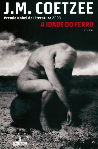 A Idade do Ferro - J. M. Coetzee.