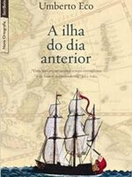 A Ilha do Dia Anterior - Umberto Eco