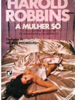 A Mulher Só