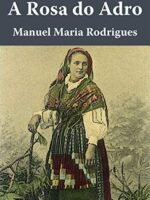 A Rosa do Adro - Manuel Maria Rodrigues
