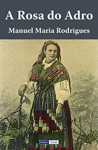 A Rosa do Adro - Manuel Maria Rodrigues