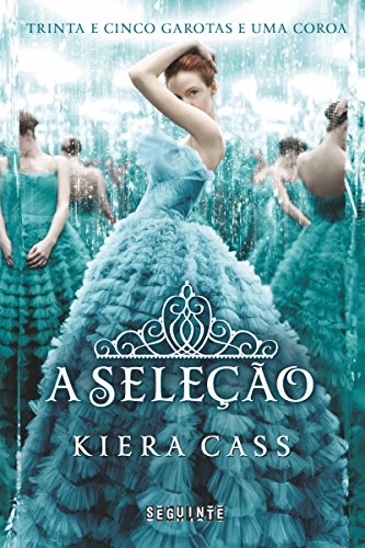 A seleção - Kiera Cass